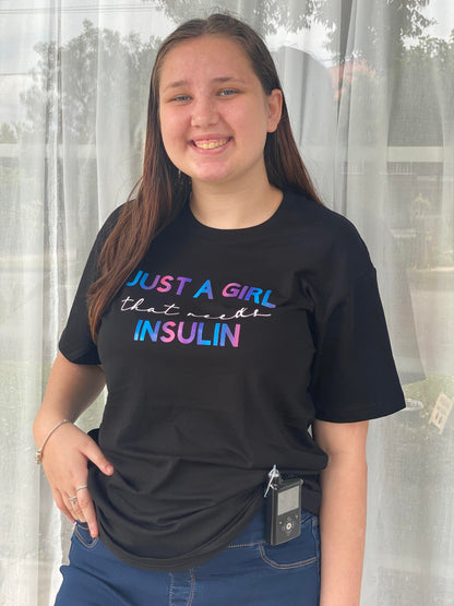 Diabetic Shirt - Just a girl that needs insulin.