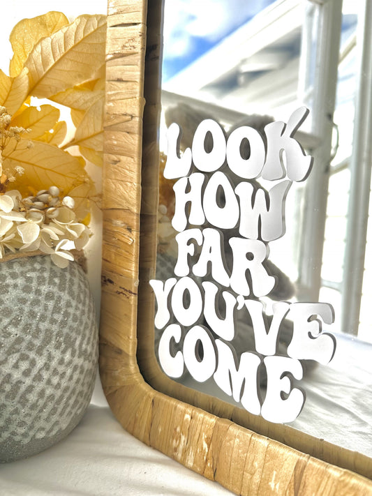 Affirmation Mirror Sticker - Look How Far You've Come